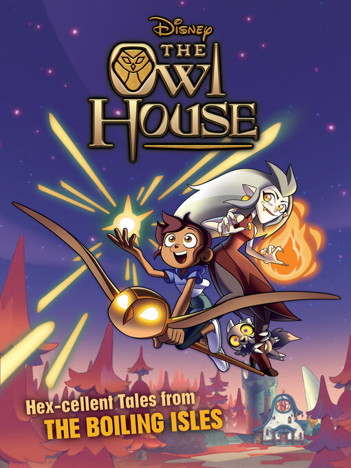 Title details for The Owl House by Disney Books - Wait list